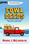 Fowl Deeds: A Pine Ridge Mystery